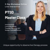 PTSD Master Class Workshop  # 29-30 Oct 2024  # LIVE, Online, Interactive Workshop #